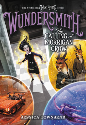 Book cover for Wundersmith: The Calling of Morrigan Crow
