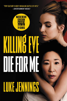 Book cover for Killing Eve: Die for Me