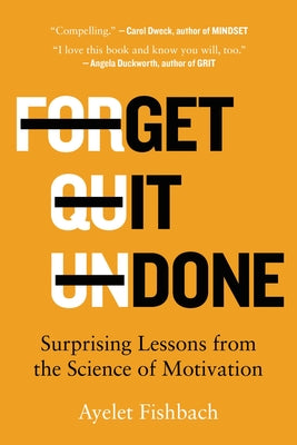 Book cover for Get It Done: Surprising Lessons from the Science of Motivation