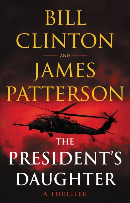 Book cover for The President's Daughter: A Thriller