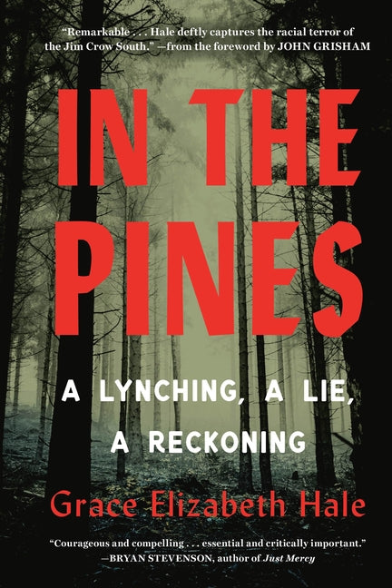 Book cover for In the Pines: A Lynching, a Lie, a Reckoning