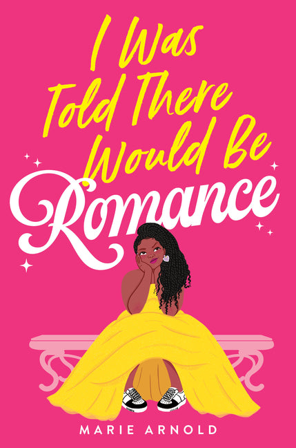 Book cover for I Was Told There Would Be Romance