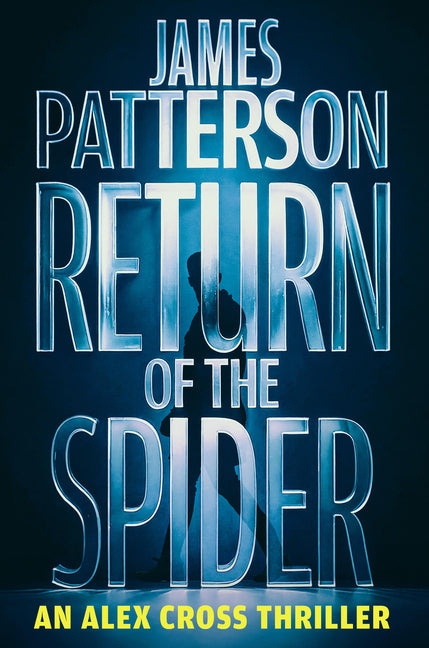 Book cover for Return of the Spider: An Alex Cross Thriller