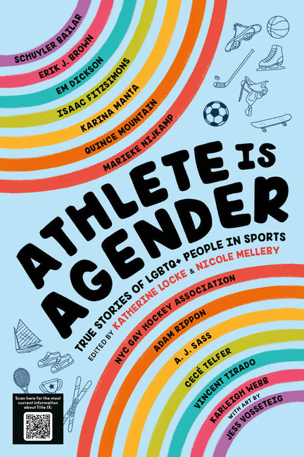 Book cover for Athlete Is Agender: True Stories of LGBTQ+ People in Sports