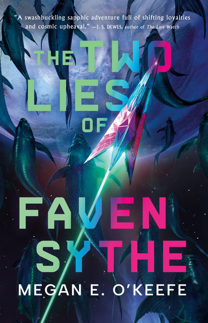 Book cover for Two Lies of Faven Sythe