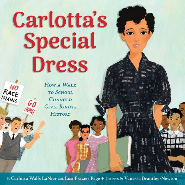 Book cover for Carlotta's Special Dress: How a Walk to School Changed Civil Rights History