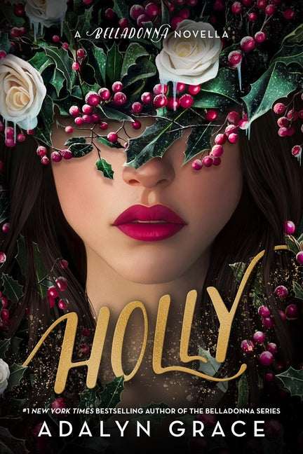 Book cover for Holly: A Belladonna Novella