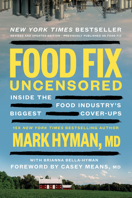 Book cover for Food Fix Uncensored: Inside the Food Industry's Biggest Cover-Ups (Revised)