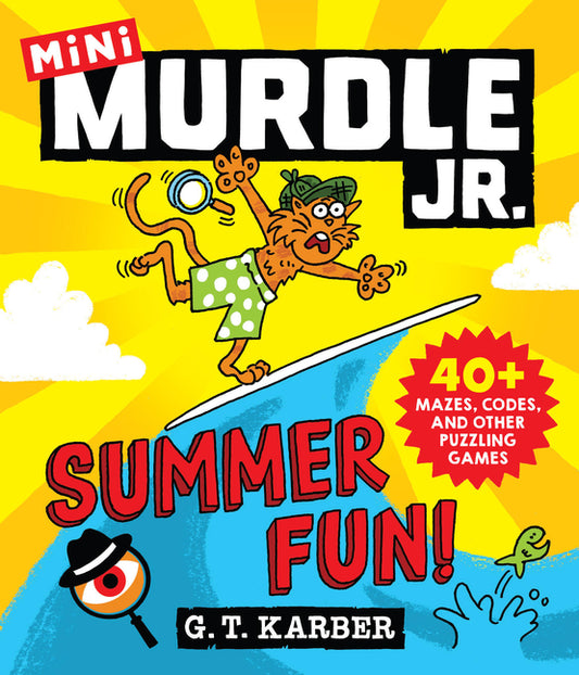 Book cover for Murdle Jr.: Summer Fun!: 40+ Mazes, Codes, and Other Puzzling Games