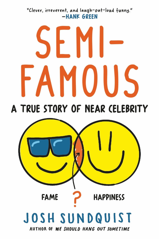 Book cover for Semi-Famous: A True Story of Near Celebrity
