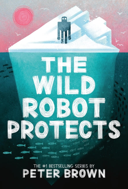 Book cover for Wild Robot Protects: Volume 3