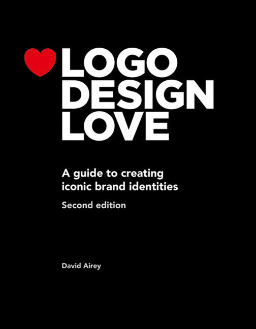 Book cover for LOGO Design Love: A Guide to Creating Iconic Brand Identities