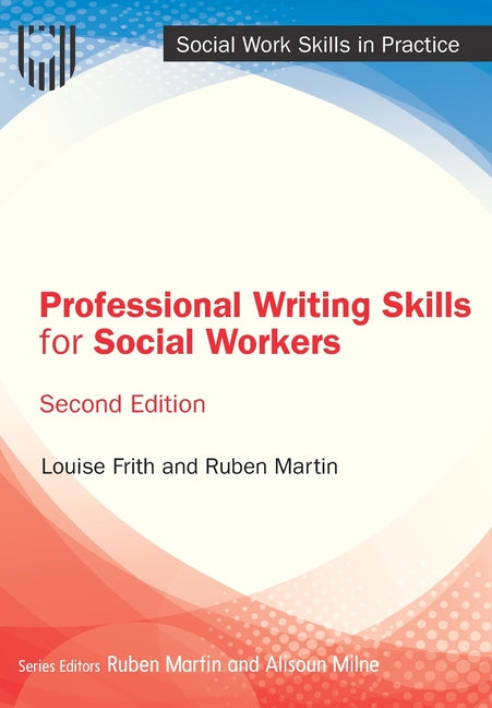 Book cover for Professional Writing Skills for Social Workers