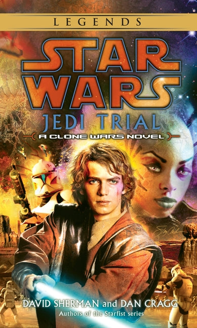 Book cover for Jedi Trial: Star Wars Legends: A Clone Wars Novel