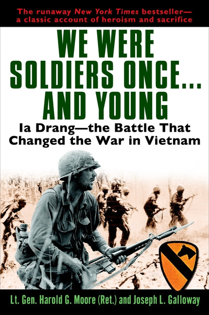 Book cover for We Were Soldiers Once...and Young: Ia Drang - The Battle That Changed the War in Vietnam