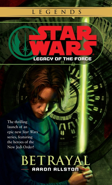 Book cover for Betrayal: Star Wars Legends (Legacy of the Force)