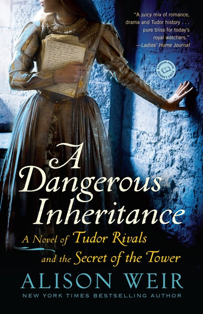 Book cover for Dangerous Inheritance: A Novel of Tudor Rivals and the Secret of the Tower