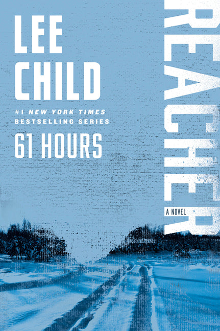 Book cover for 61 Hours: A Reacher Novel