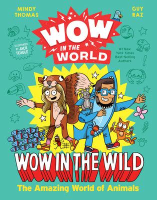 Book cover for Wow in the World: Wow in the Wild: The Amazing World of Animals