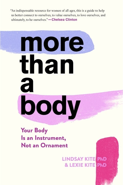 Book cover for More Than a Body: Your Body Is an Instrument, Not an Ornament