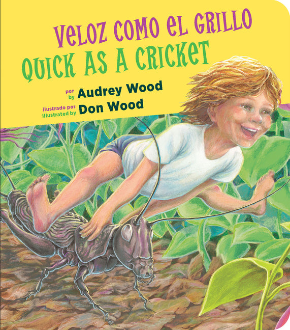 Book cover for Quick as a Cricket/Veloz Como El Grillo: Bilingual English-Spanish