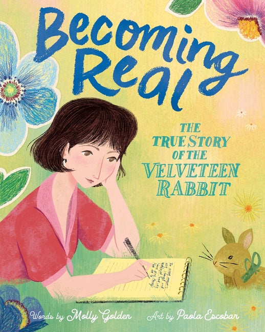Book cover for Becoming Real: The True Story of the Velveteen Rabbit