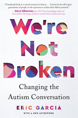 Book cover for We're Not Broken: Changing the Autism Conversation