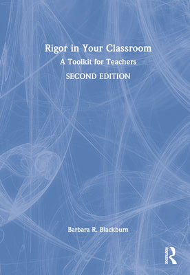 Book cover for Rigor in Your Classroom: A Toolkit for Teachers