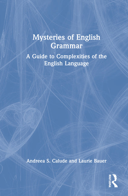 Book cover for Mysteries of English Grammar: A Guide to Complexities of the English Language