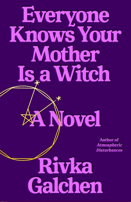 Book cover for Everyone Knows Your Mother Is a Witch