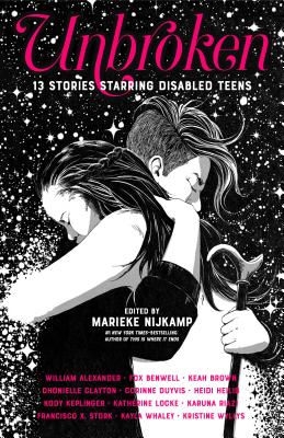 Book cover for Unbroken: 13 Stories Starring Disabled Teens
