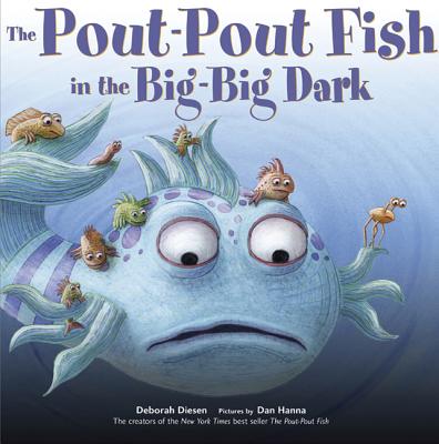 Book cover for The Pout-Pout Fish in the Big-Big Dark