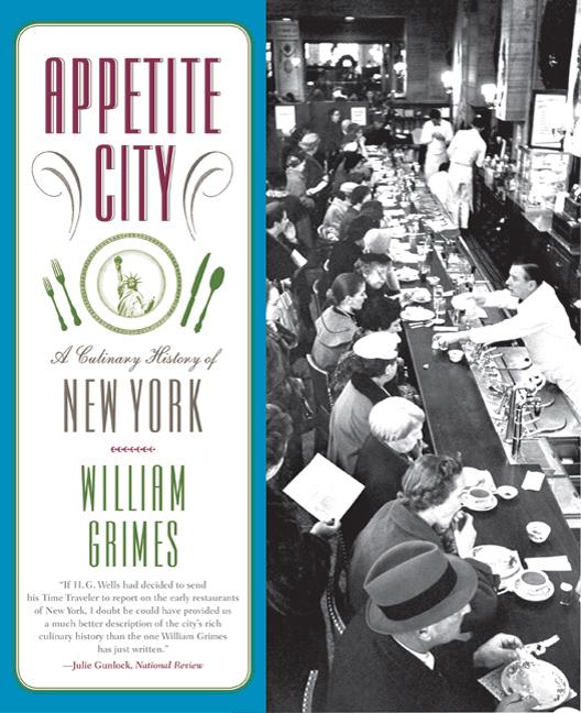 Book cover for Appetite City: A Culinary History of New York