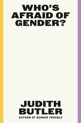 Book cover for Who's Afraid of Gender?
