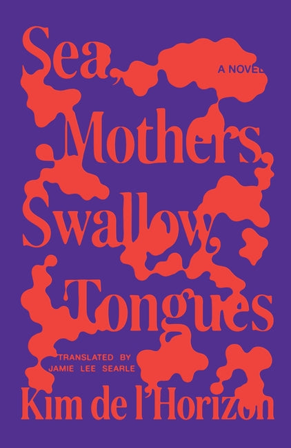 Book cover for Sea, Mothers, Swallow, Tongues