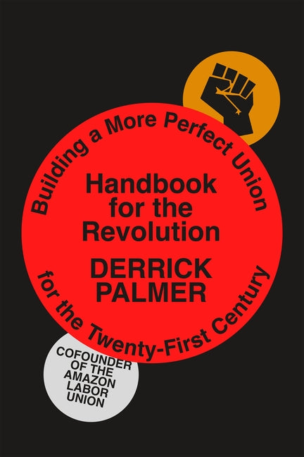 Book cover for Handbook for the Revolution: Building a More Perfect Union for the Twenty-First Century