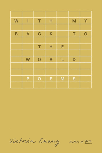 Book cover for With My Back to the World: Poems