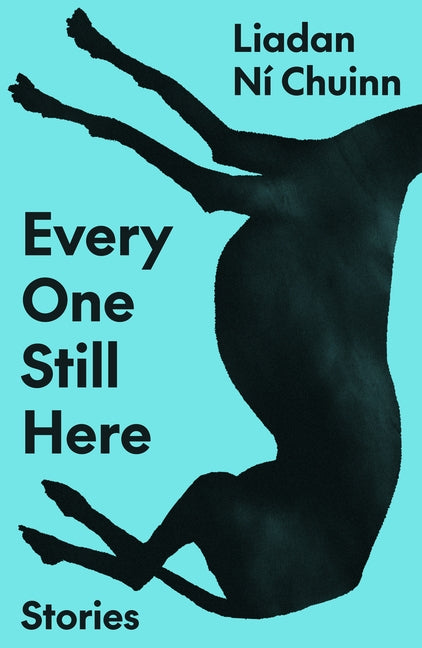 Book cover for Every One Still Here: Stories