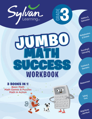 Book cover for 3rd Grade Jumbo Math Success Workbook: 3 Books in 1--Basic Math, Math Games and Puzzles, Math in Action; Activities, Exercises, and Tips to Help Catch