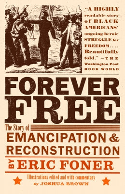 Book cover for Forever Free: The Story of Emancipation and Reconstruction
