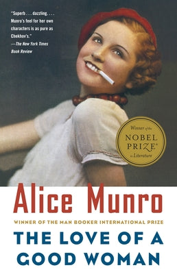 Book cover for The Love of a Good Woman: Stories (Winner of the Nobel Prize in Literature)