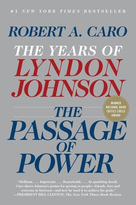 Book cover for The Passage of Power: The Years of Lyndon Johnson