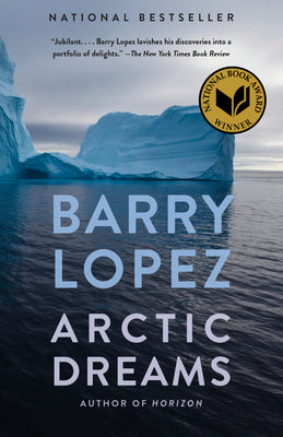 Book cover for Arctic Dreams: National Book Award Winner