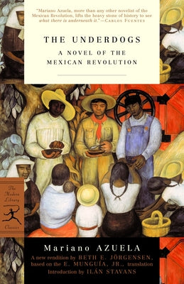 Book cover for The Underdogs: A Novel of the Mexican Revolution
