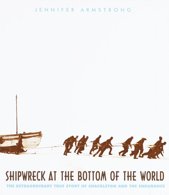 Book cover for Shipwreck at the Bottom of the World: The Extraordinary True Story of Shackleton and the Endurance