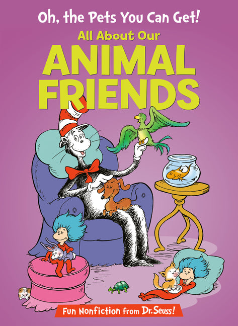 Book cover for Oh, the Pets You Can Get! All about Our Animal Friends