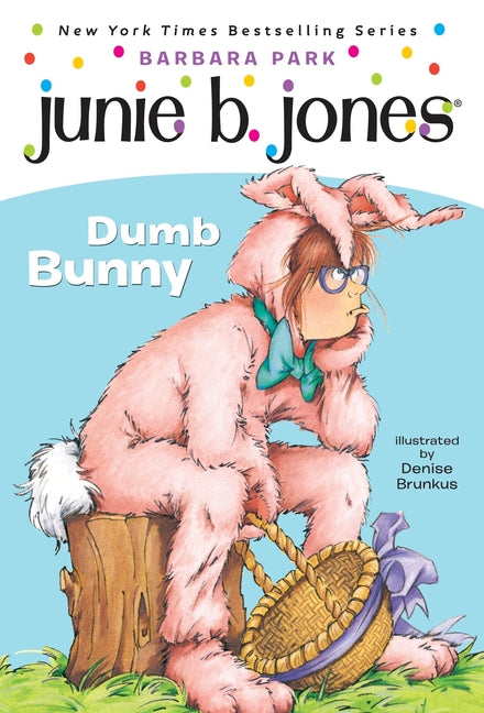 Book cover for Junie B. Jones #27: Dumb Bunny [With Junie B. Easter]