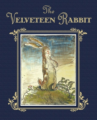 Book cover for The Velveteen Rabbit: The Classic Children's Book