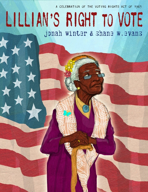 Book cover for Lillian's Right to Vote: A Celebration of the Voting Rights Act of 1965