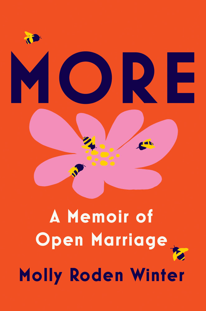 Book cover for More: A Memoir of Open Marriage